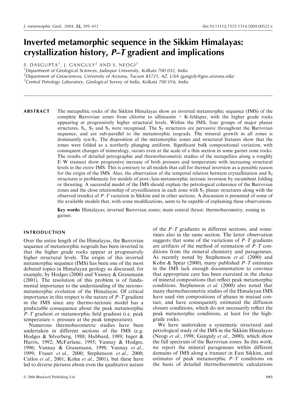 Inverted Metamorphic Sequence in the Sikkim Himalayas: Crystallization History, P–T Gradient and Implications