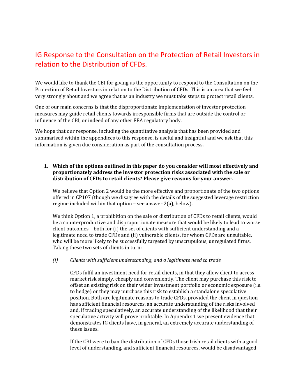 IG Response to the Consultation on the Protection of Retail Investors in Relation to the Distribution of Cfds