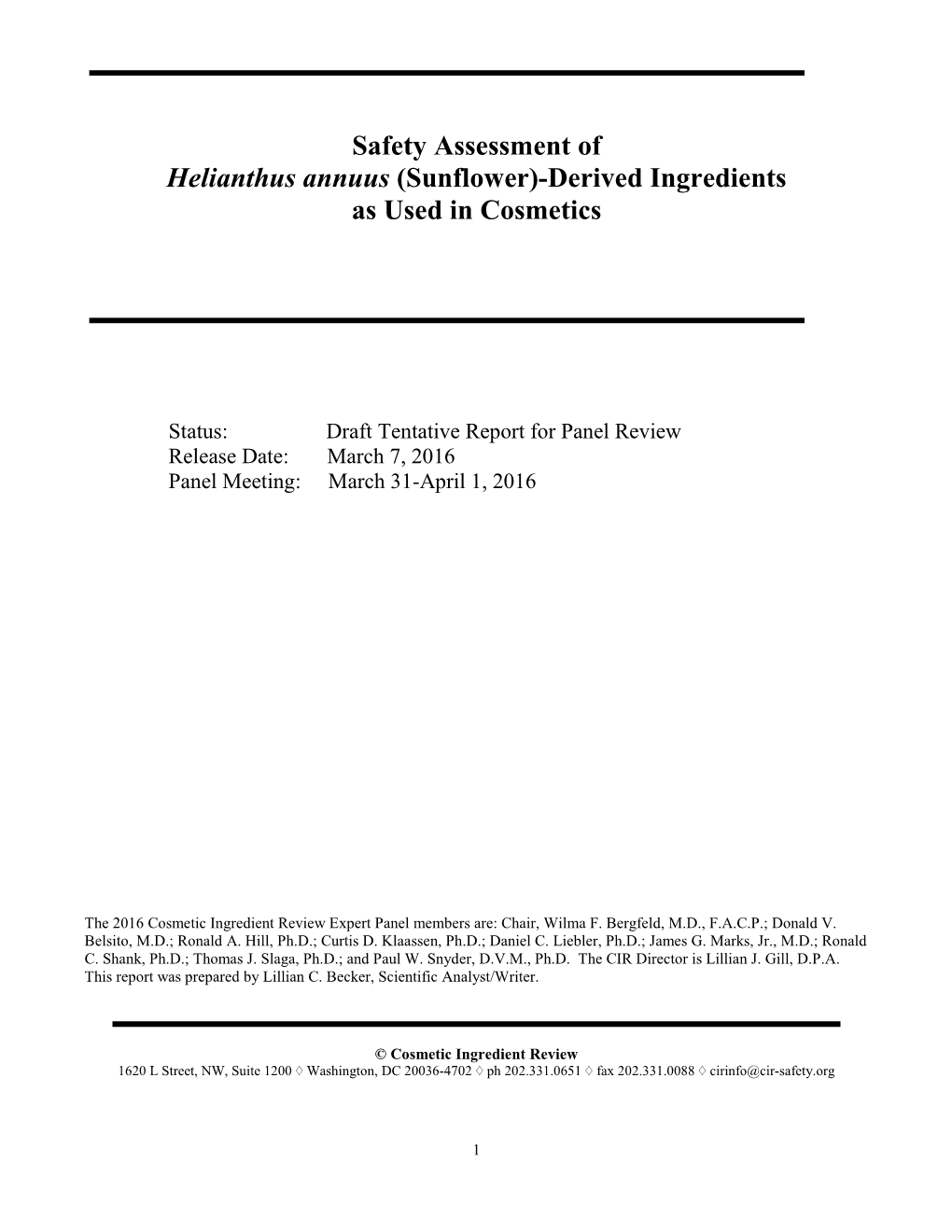 Safety Assessment of Helianthus Annuus (Sunflower)-Derived Ingredients As Used in Cosmetics