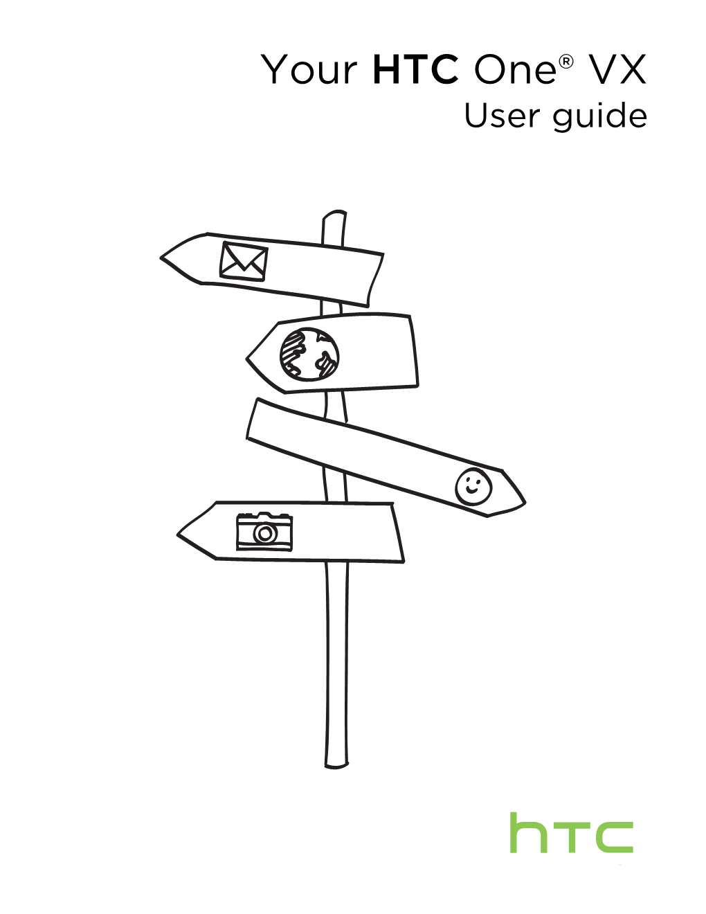 Your HTC One® VX User Guide 2 Contents Contents