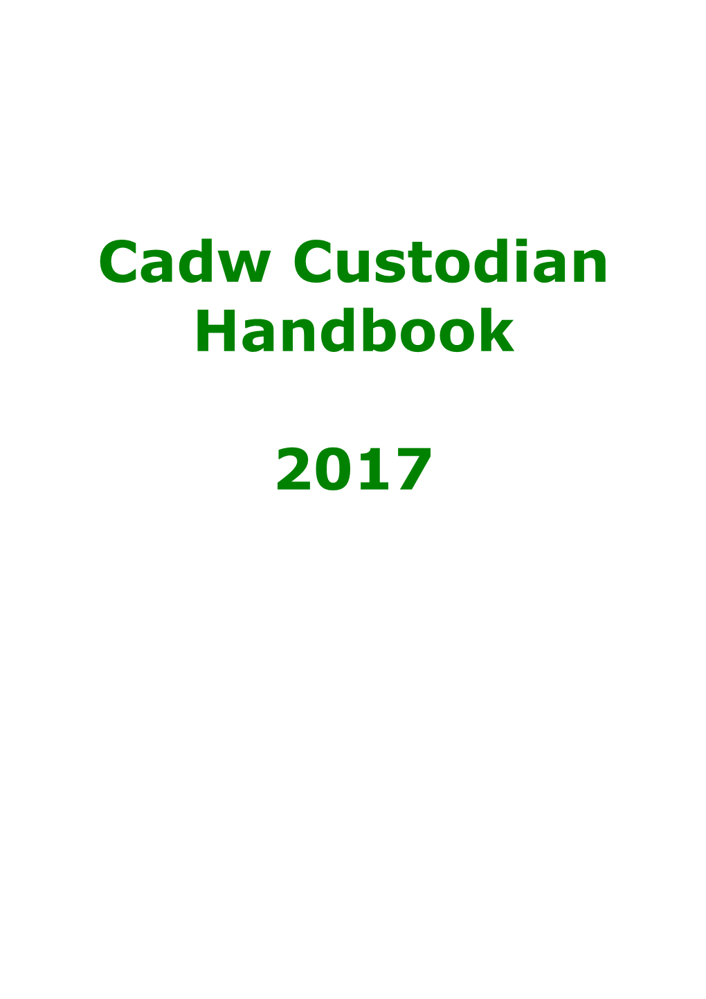 Cadw Custodian Handbook 2017
