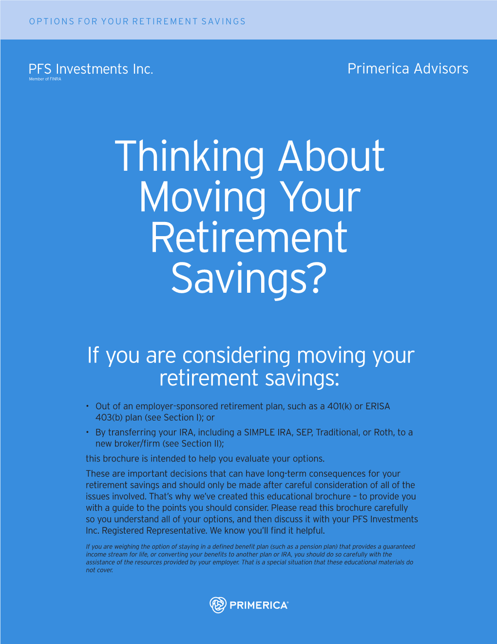 Thinking About Moving Your Retirement Savings?