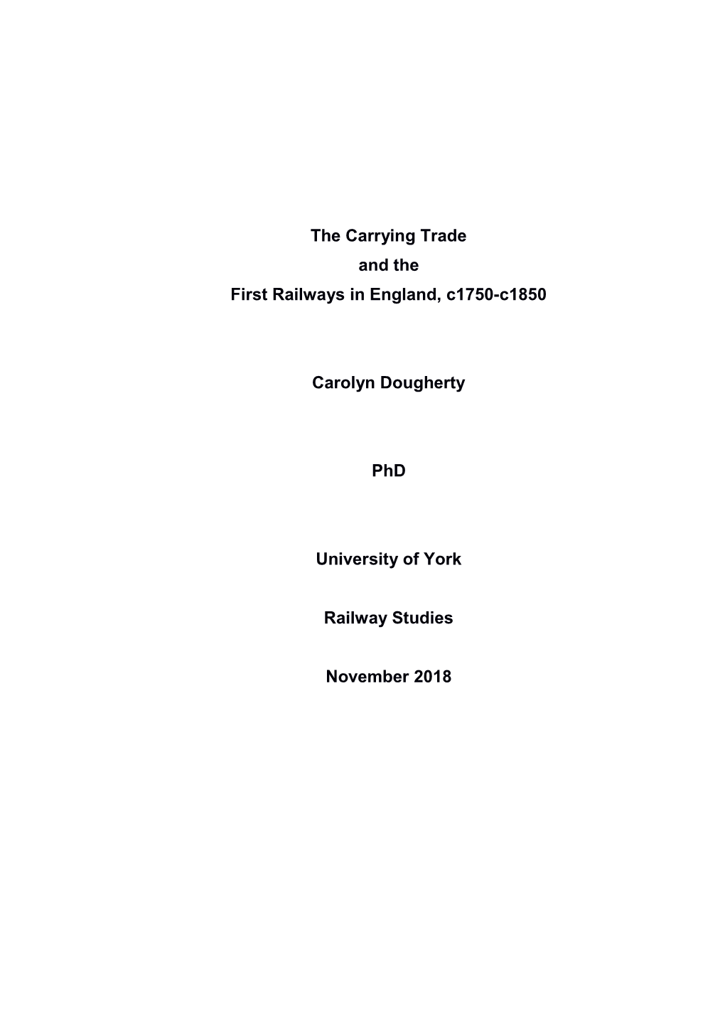 The Carrying Trade and the First Railways in England, C1750-C1850