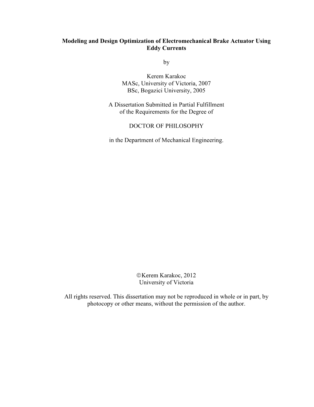 Modeling and Design Optimization of Electromechanical Brake Actuator Using Eddy Currents