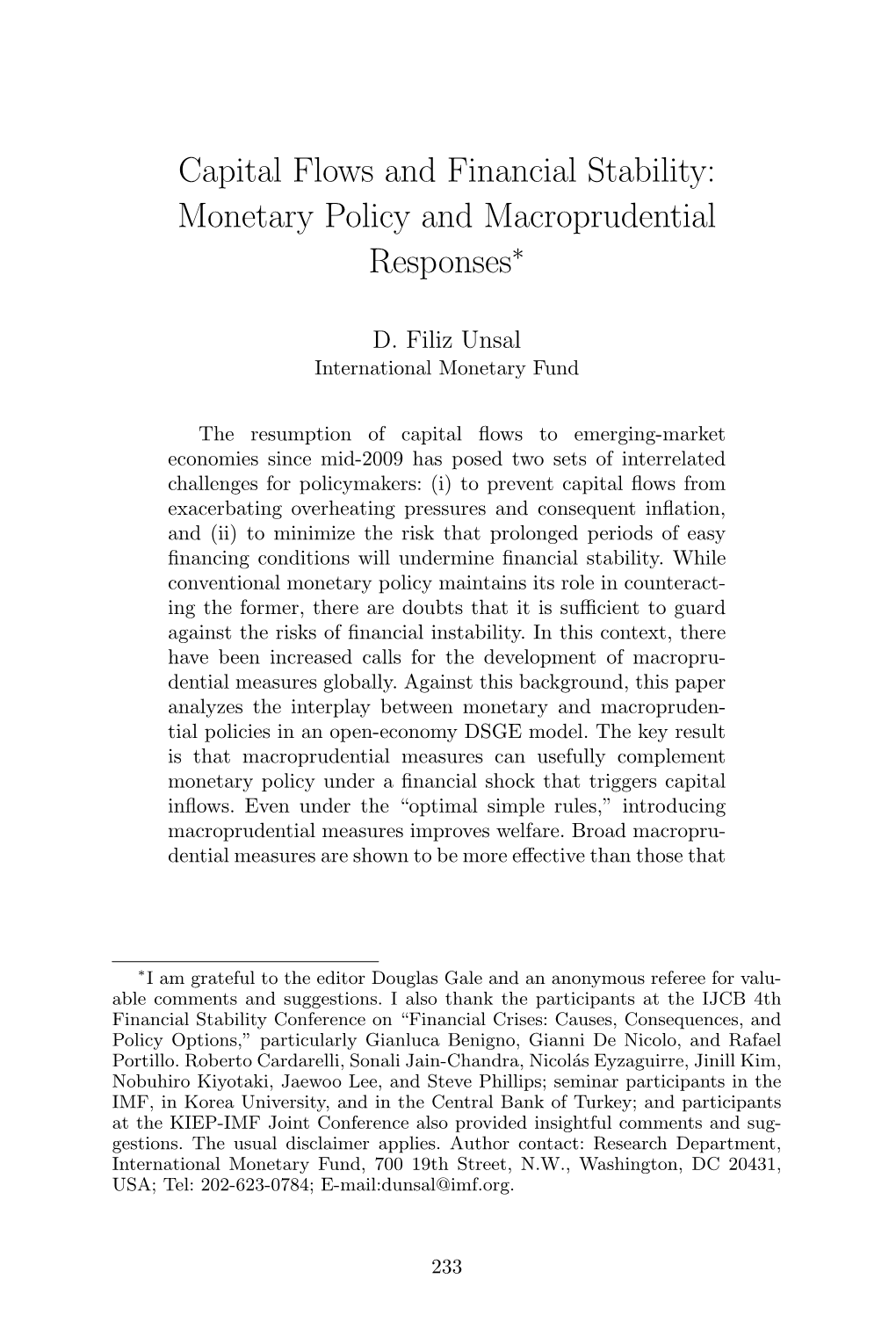 Capital Flows and Financial Stability: Monetary Policy and Macroprudential Responses∗