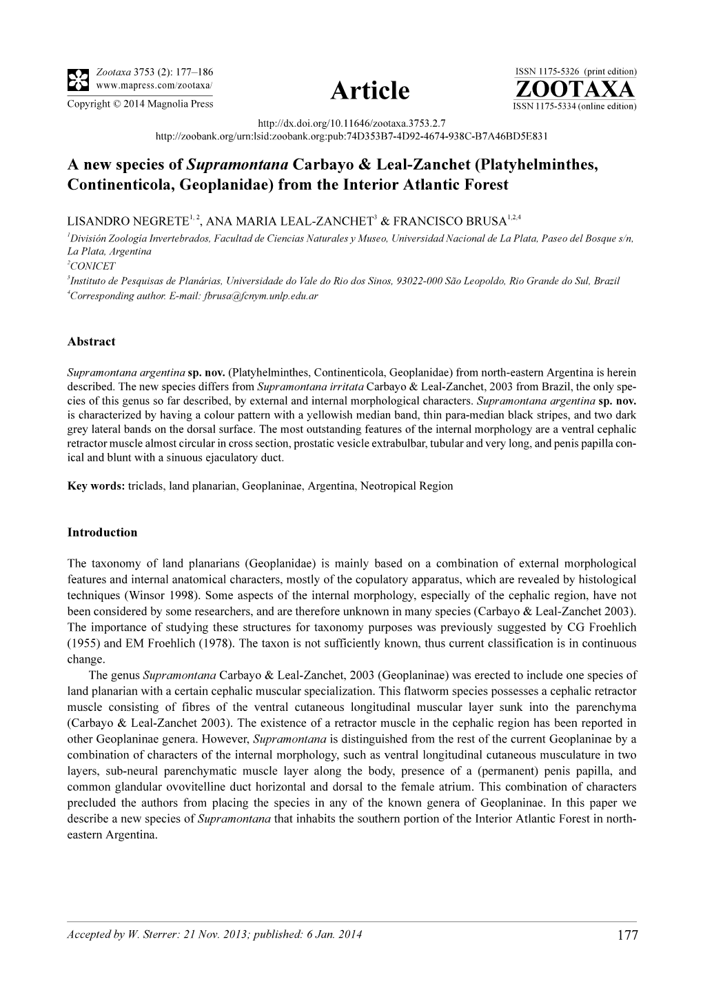 A New Species of Supramontana Carbayo & Leal