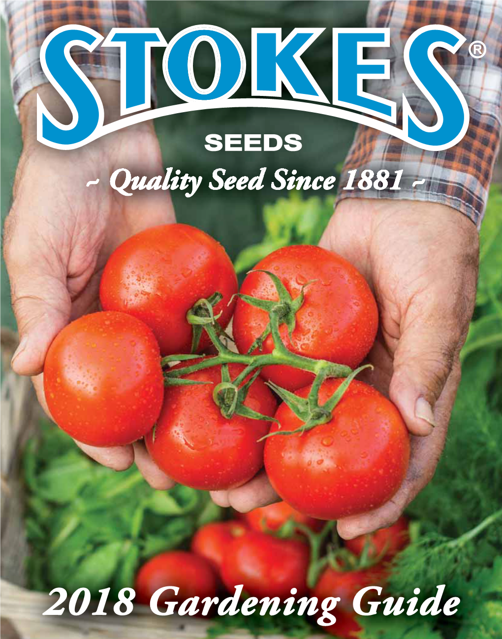 Quality Seed Since 1881 ~