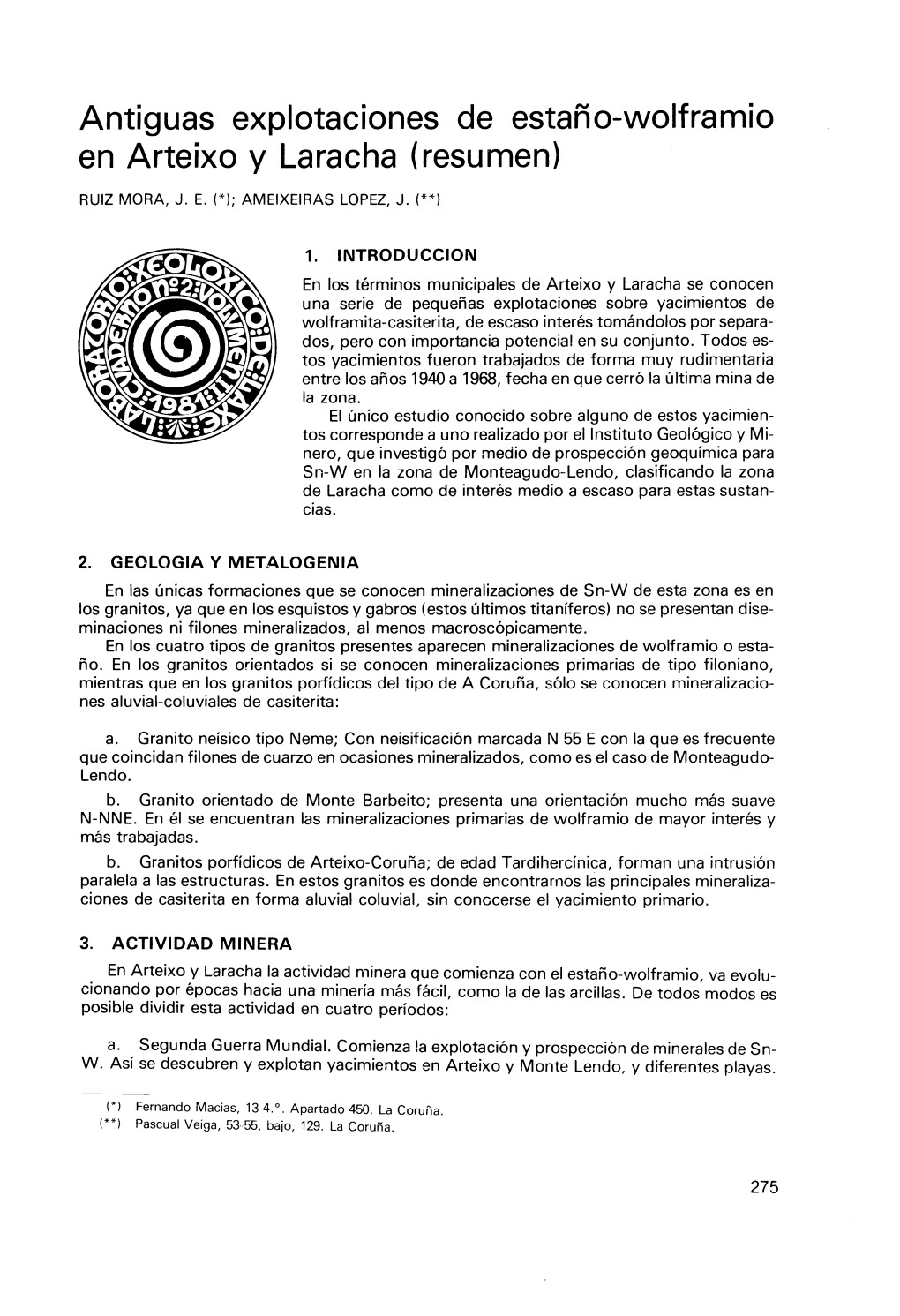 Antiguas Explotaciones De Estaño-Wolframio En Arteixo Y Laracha (Resumen)