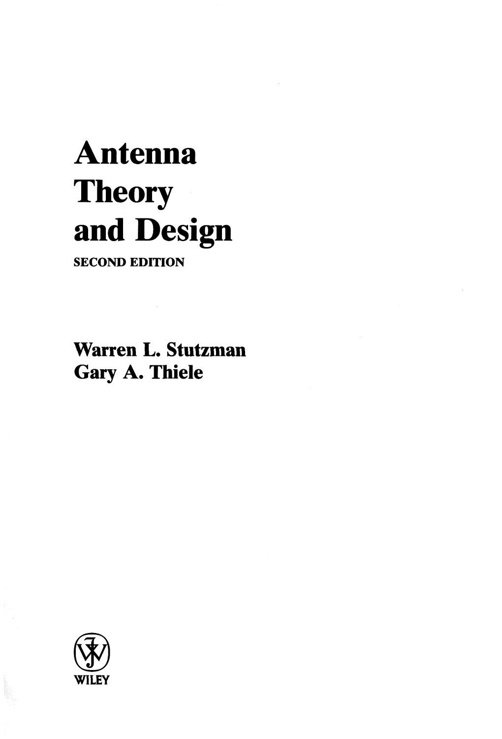 Antenna Theory and Design SECOND EDITION