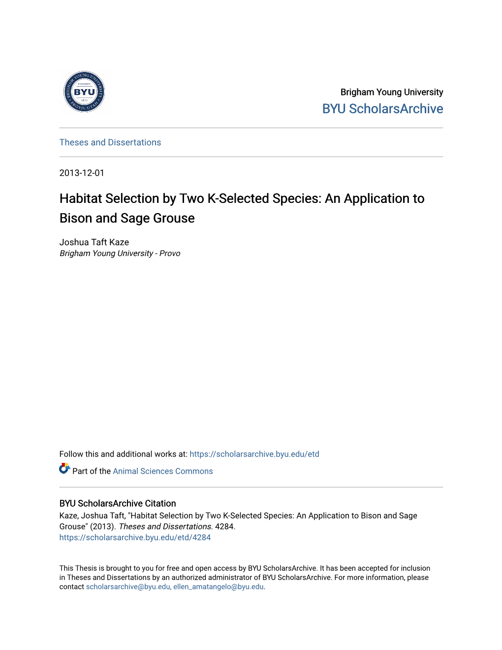 Habitat Selection by Two K-Selected Species: an Application to Bison and Sage Grouse