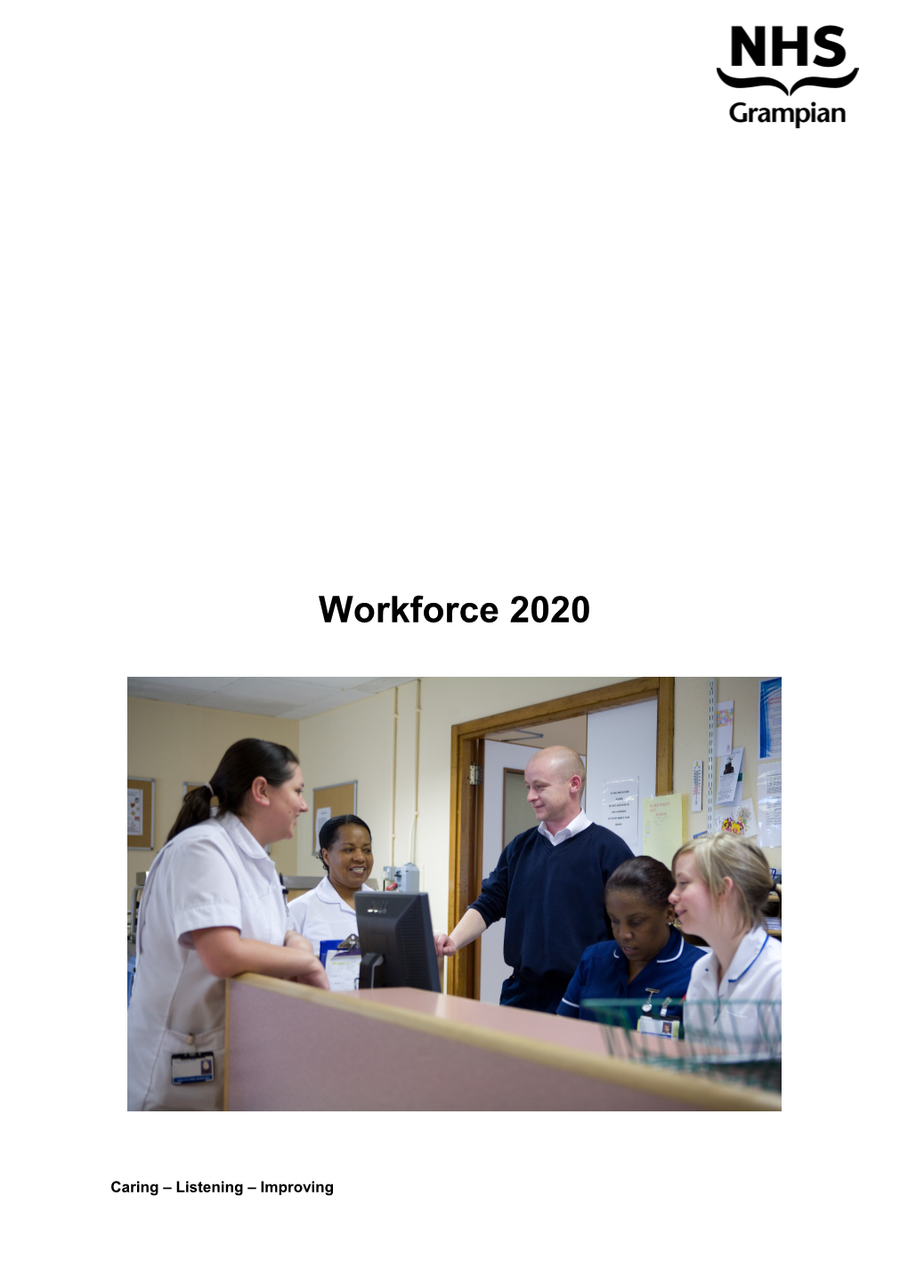 Item 7.2 for 4 June 2013 Workforce 2020 Report