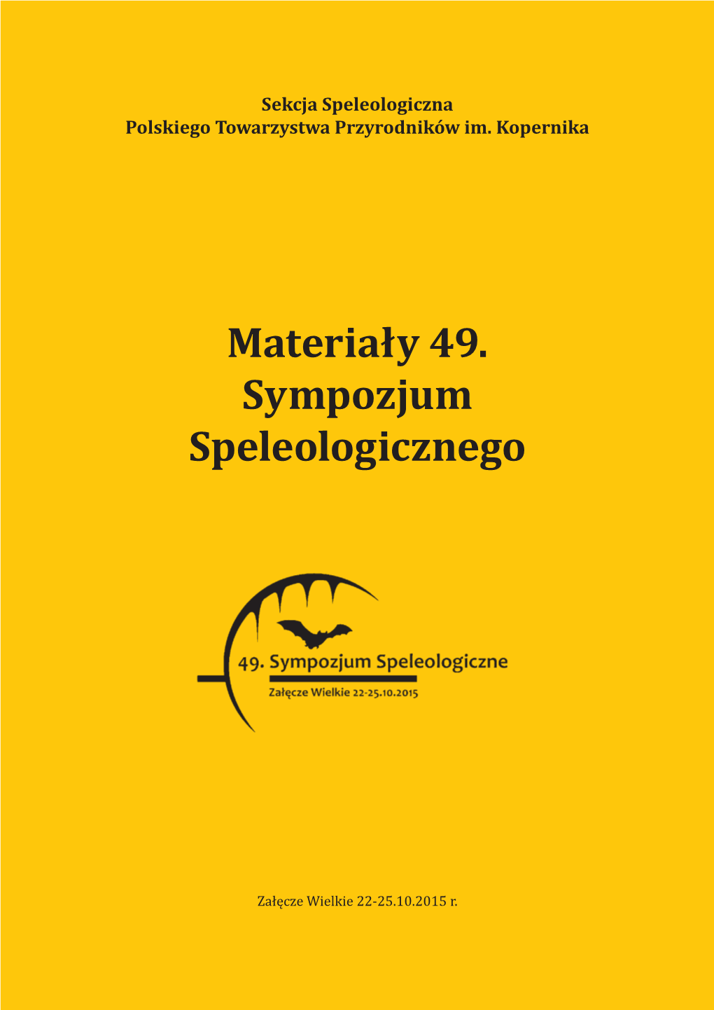 Materiały 49. Sympozjum Speleologicznego