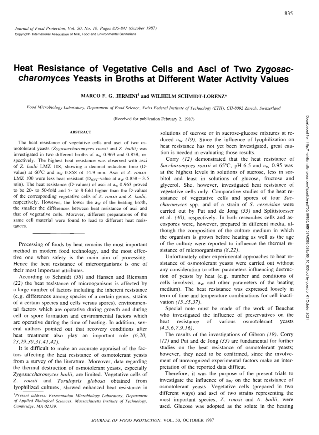 Heat Resistance of Vegetative Cells and Asci of Two Zygosac- Charomyces Yeasts in Broths at Different Water Activity Values