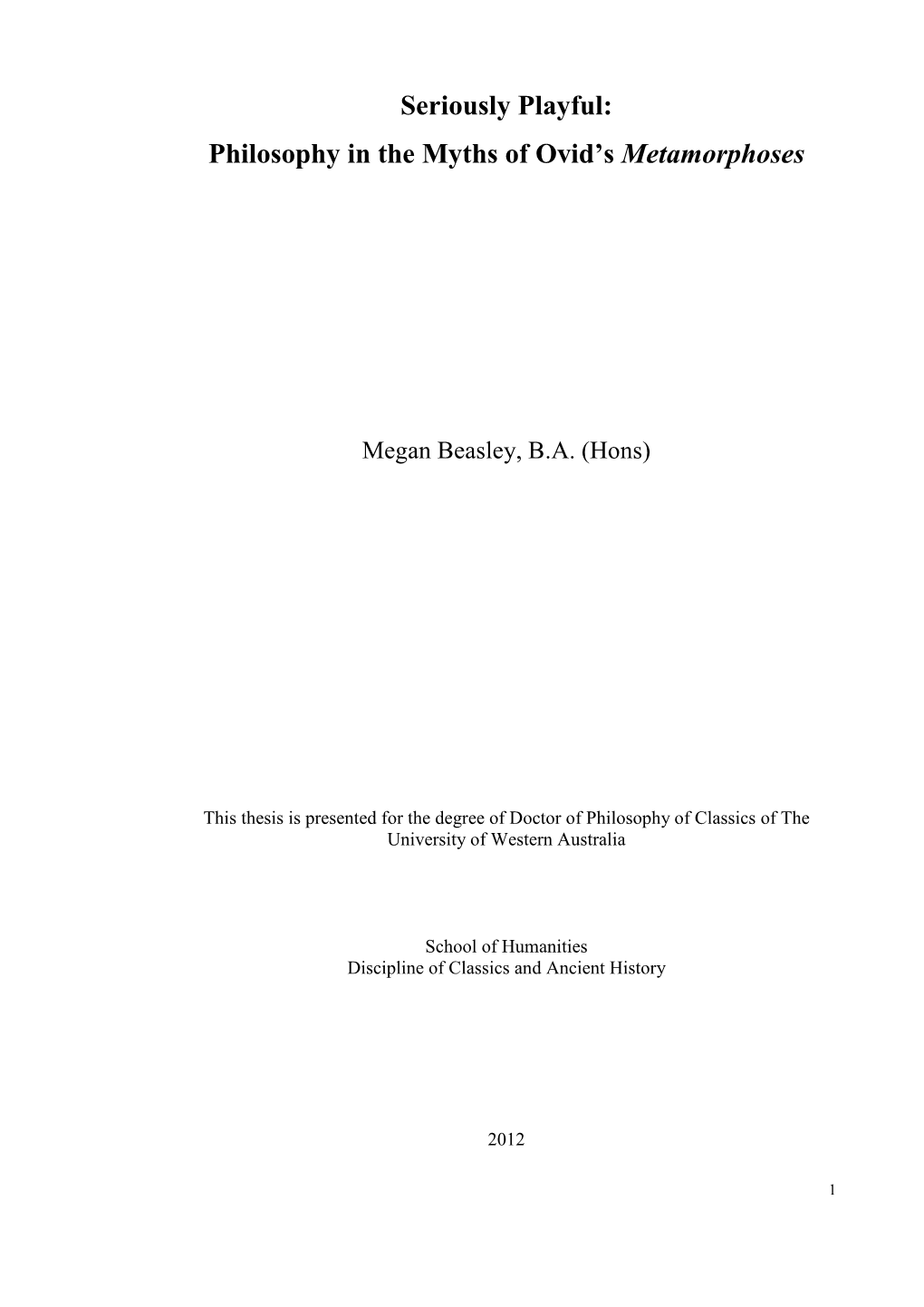 Seriously Playful: Philosophy in the Myths of Ovid's Metamorphoses