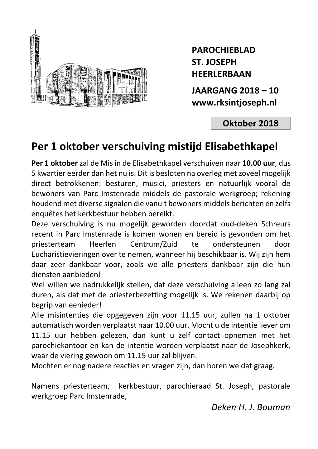 Per 1 Oktober Verschuiving Mistijd Elisabethkapel Per 1 Oktober Zal De Mis in De Elisabethkapel Verschuiven Naar 10.00 Uur, Dus 5 Kwartier Eerder Dan Het Nu Is