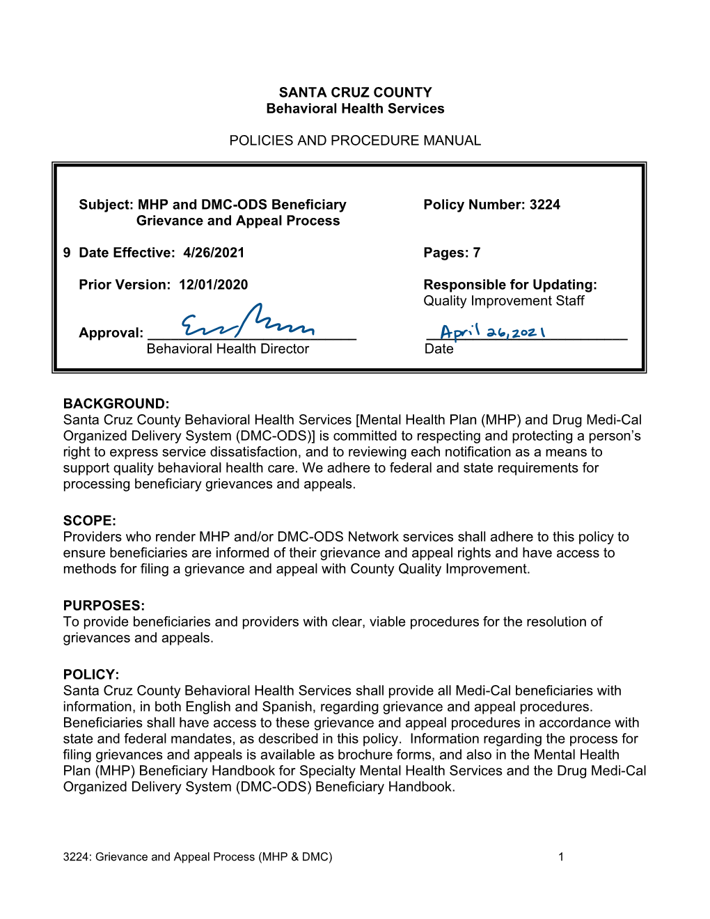 MHP and DMC-ODS Beneficiary Policy Number: 3224 Grievance and Appeal Process