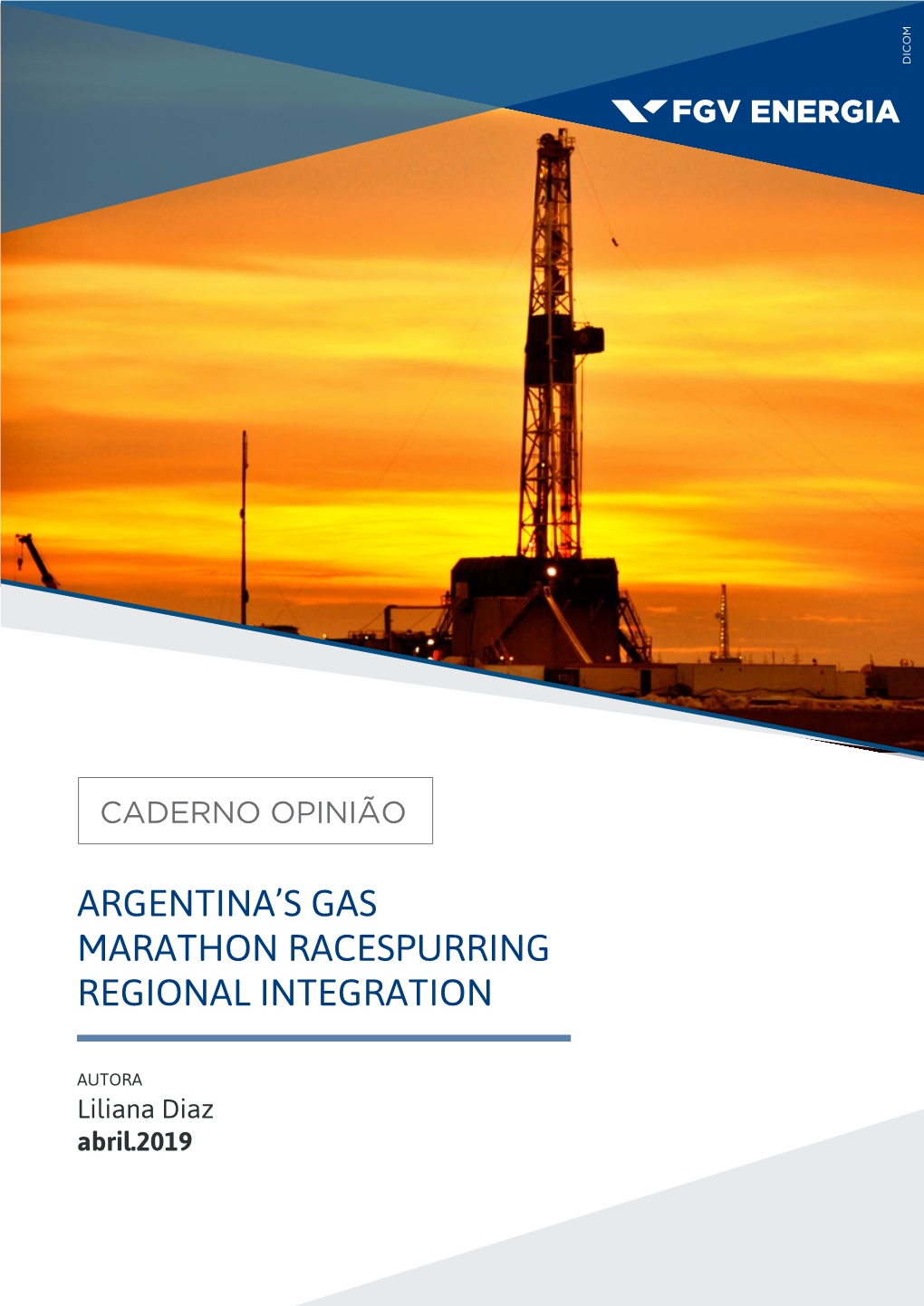 Argentina's Gas Marathon Racespurring Regional