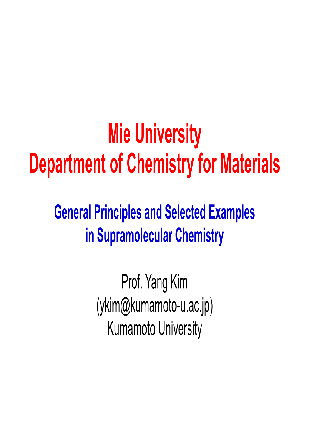 Mie University Department of Chemistry for Materials