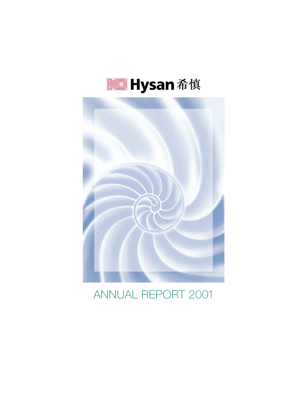 Hysan Development Company Limited • Annual Report 2001 1 a Distinctive Neighbourhood in Causeway Bay –