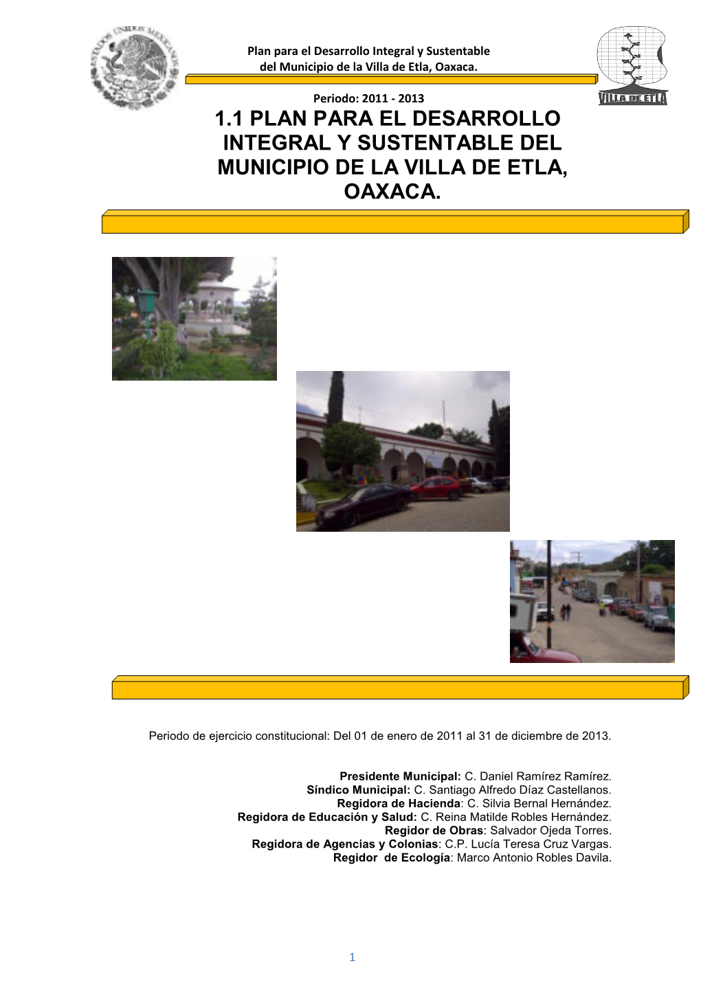 1.1 Plan Para El Desarrollo Integral Y Sustentable Del Municipio De La Villa De Etla, Oaxaca