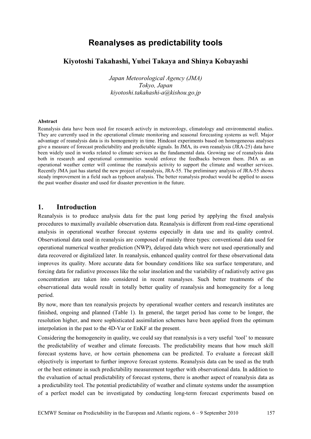 Reanalyses As Predictability Tools