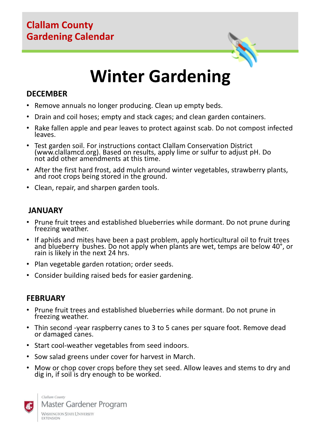 Winter Gardening DECEMBER • Remove Annuals No Longer Producing