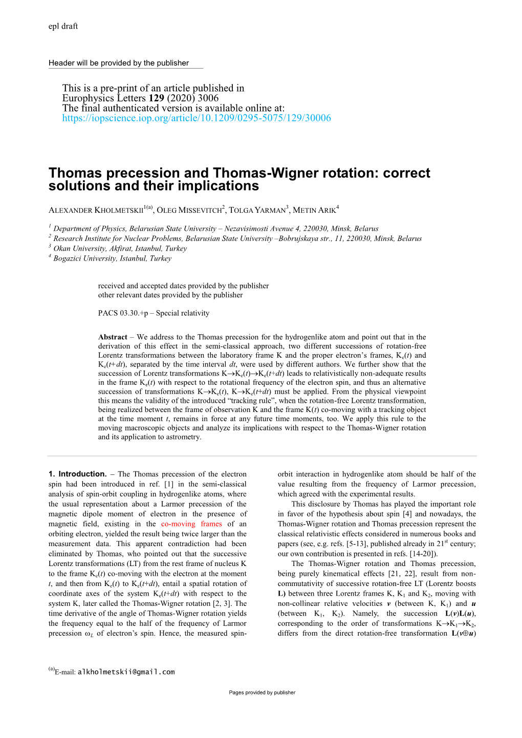 Thomas Precession and Thomas-Wigner Rotation: Correct Solutions and Their Implications