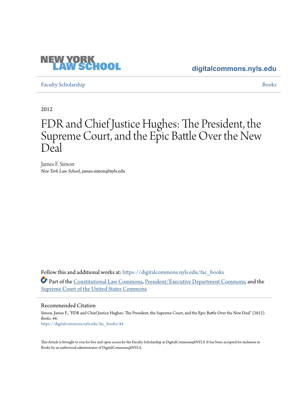 FDR and Chief Justice Hughes: the Rp Esident, the Supreme Court, and the Epic Battle Over the New Deal James F