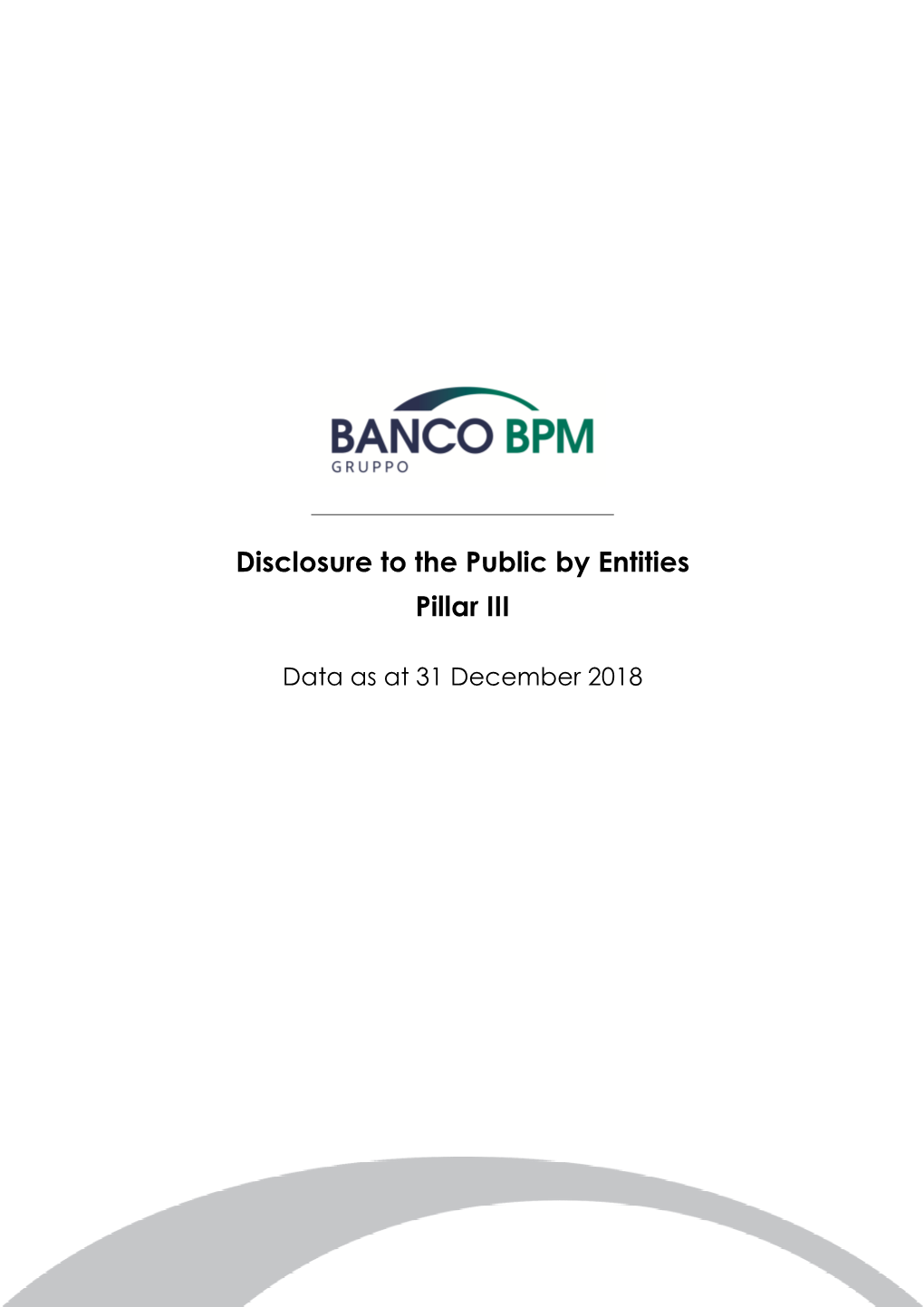 Disclosure to the Public by Entities Pillar III