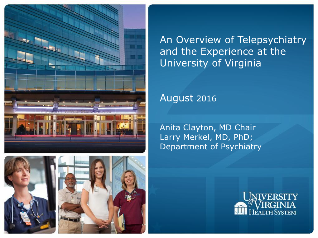 Telepsychiatry at the University of Virginia
