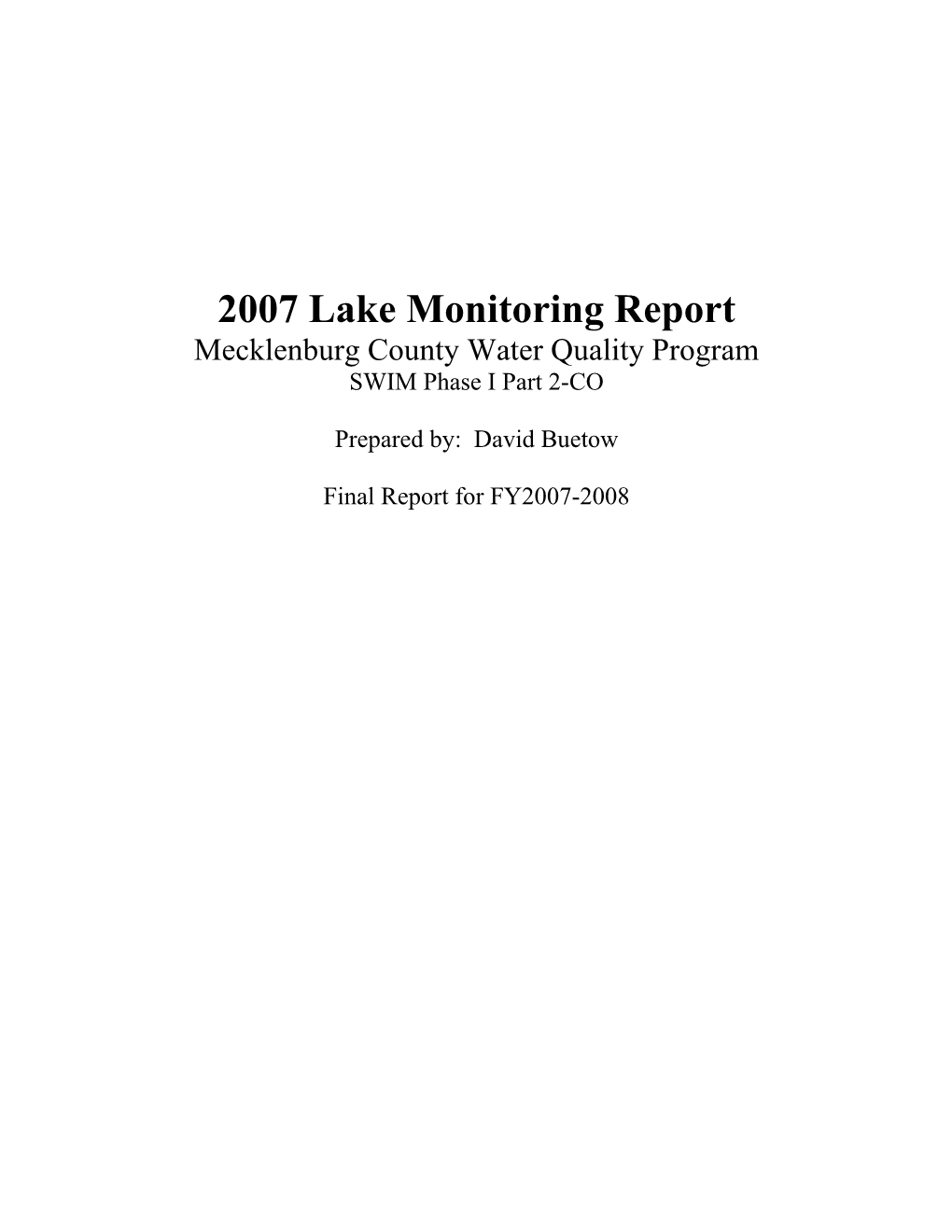 2007 Lake Monitoring Report Mecklenburg County Water Quality Program SWIM Phase I Part 2-CO