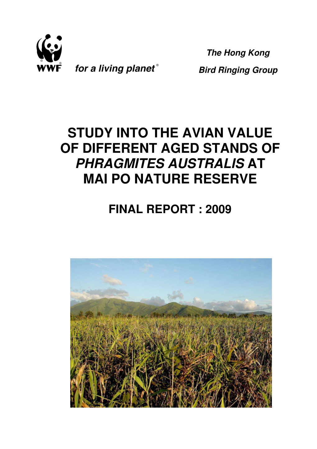 Study Into the Avian Value of Different Aged Stands of Phragmites Australis at Mai Po Nature Reserve