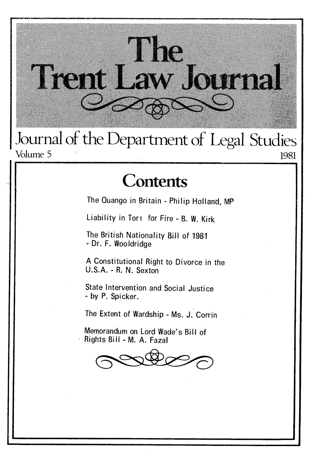 Journal of the Department of Legal Studies Volume 5 1981 Contents the Ouango in Britain - Philip Holland, MP