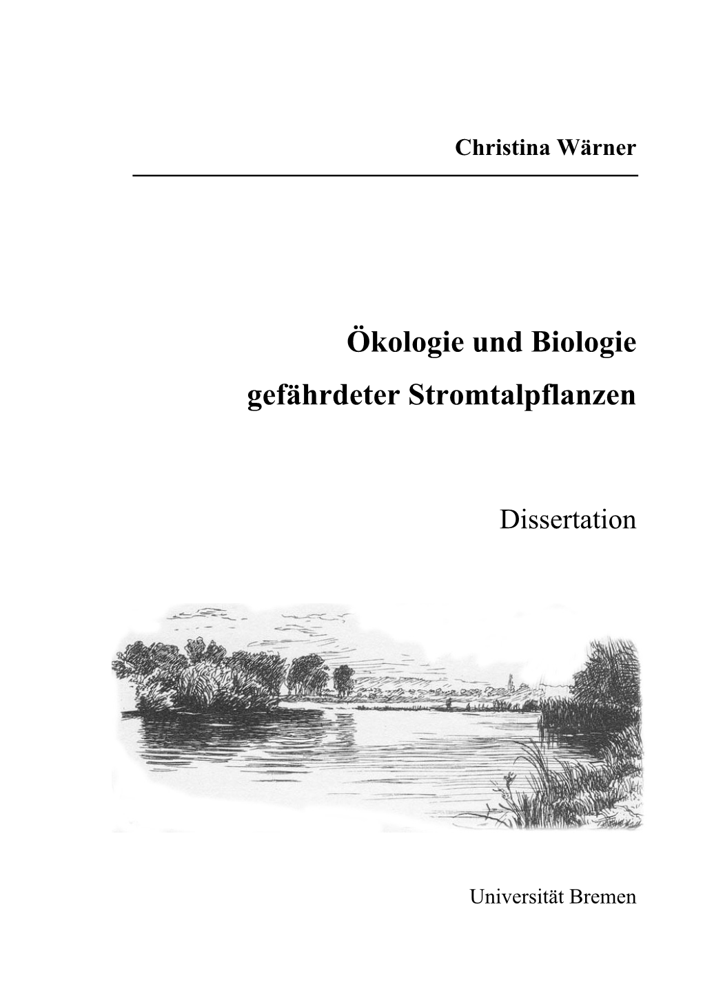 Ökologie Und Biologie Gefährdeter Stromtalpflanzen