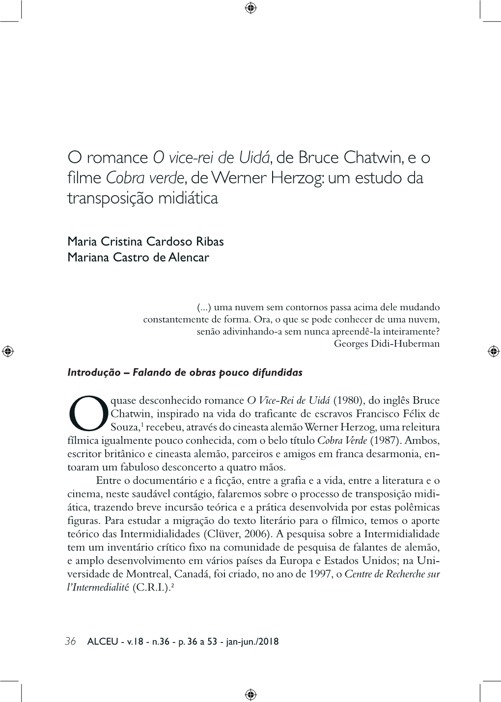 O Romance O Vice-Rei De Uidá, De Bruce Chatwin, E O Filmecobra Verde, De Werner Herzog: Um Estudo Da Transposição Midiática