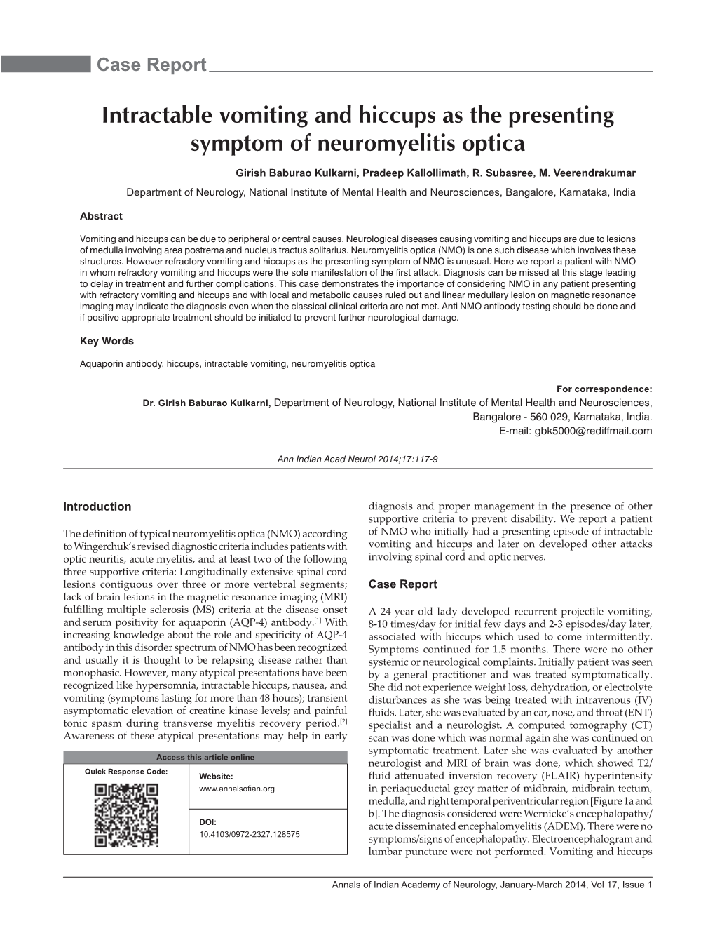 Intractable Vomiting and Hiccups As the Presenting Symptom of Neuromyelitis Optica