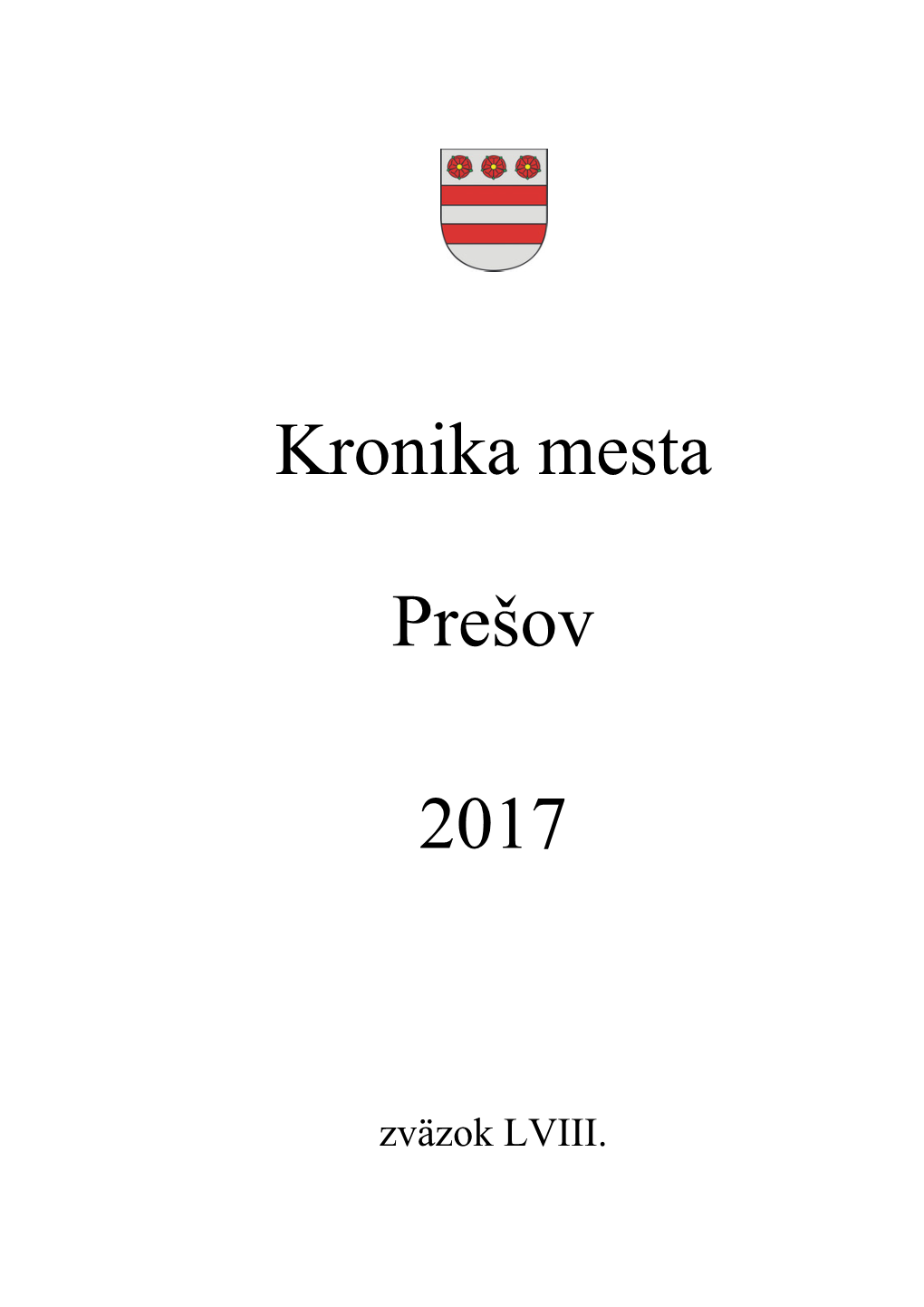 Kronika Mesta Prešov 2017