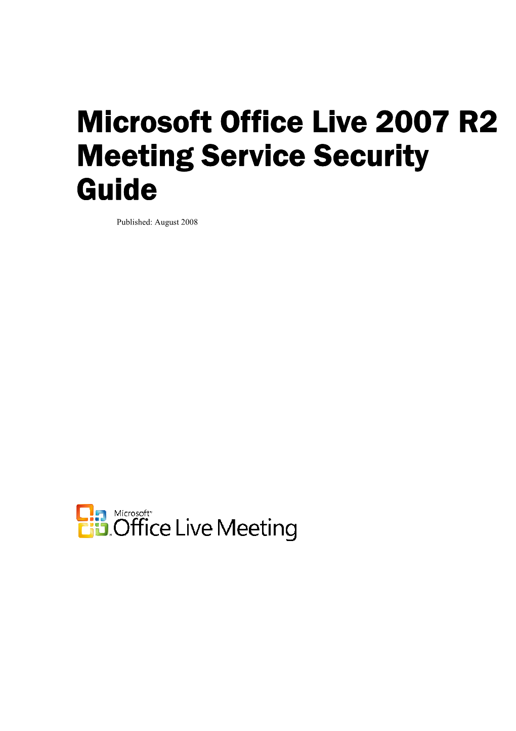 Microsoft Office Live Meeting Service Security Guide.Pdf