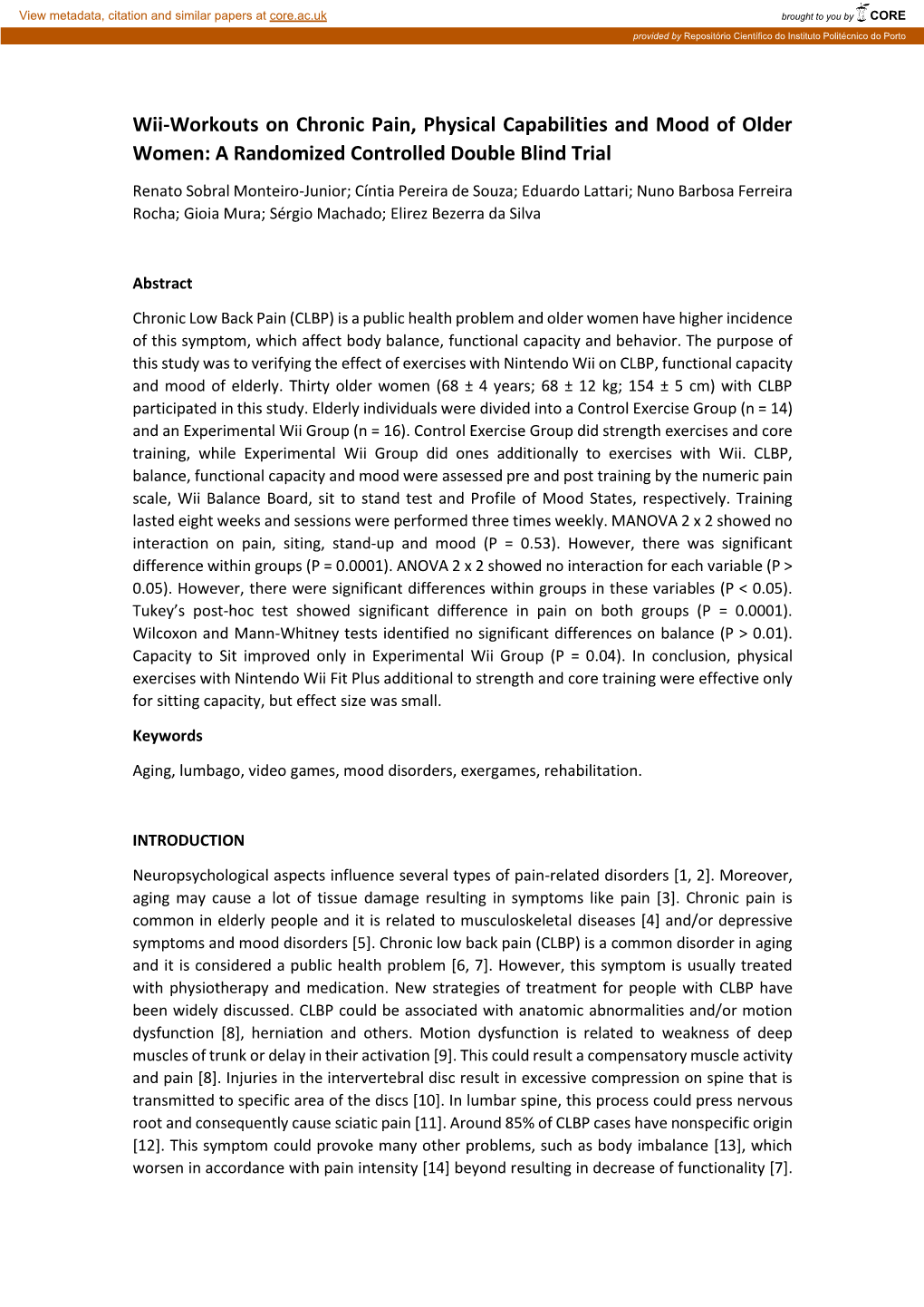 Wii-Workouts on Chronic Pain, Physical Capabilities and Mood of Older Women: a Randomized Controlled Double Blind Trial