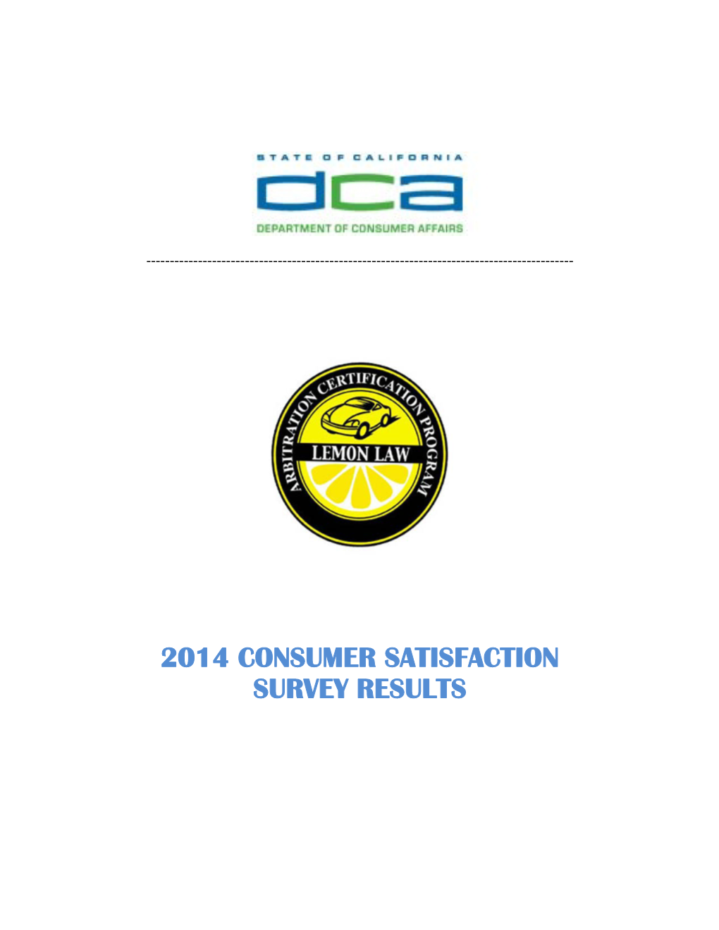 2014 Consumer Satisfaction Survey Results