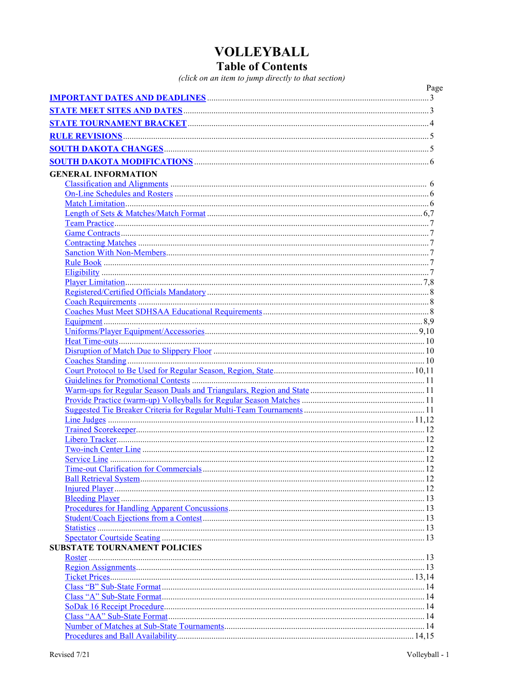 VOLLEYBALL Table of Contents (Click on an Item to Jump Directly to That Section) Page IMPORTANT DATES and DEADLINES