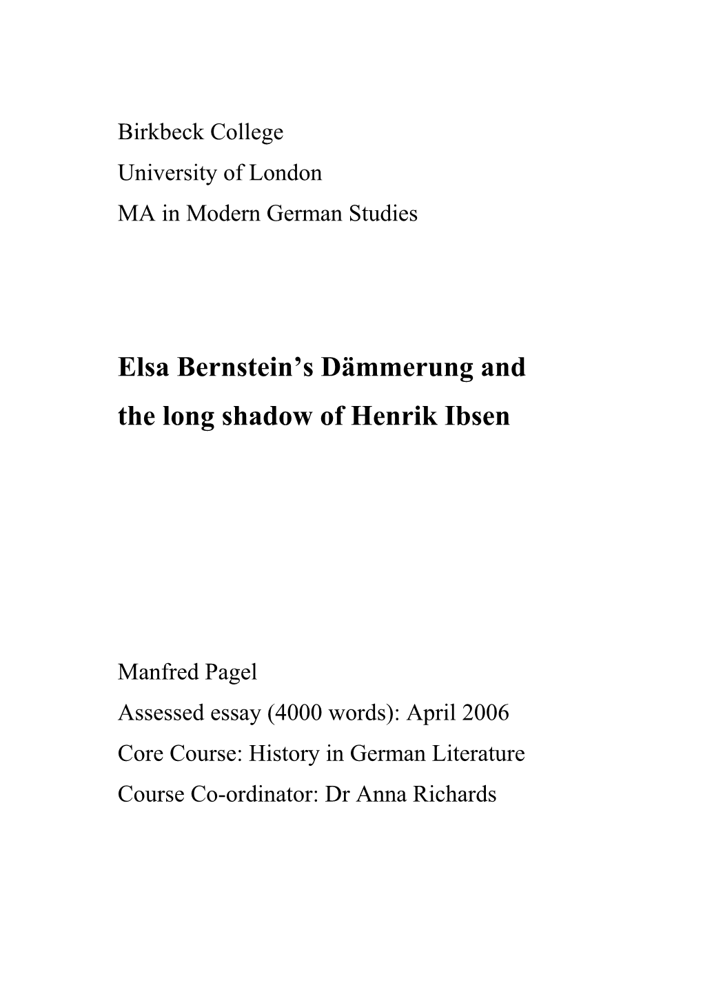 Elsa Bernstein's Dämmerung and the Long Shadow of Henrik Ibsen