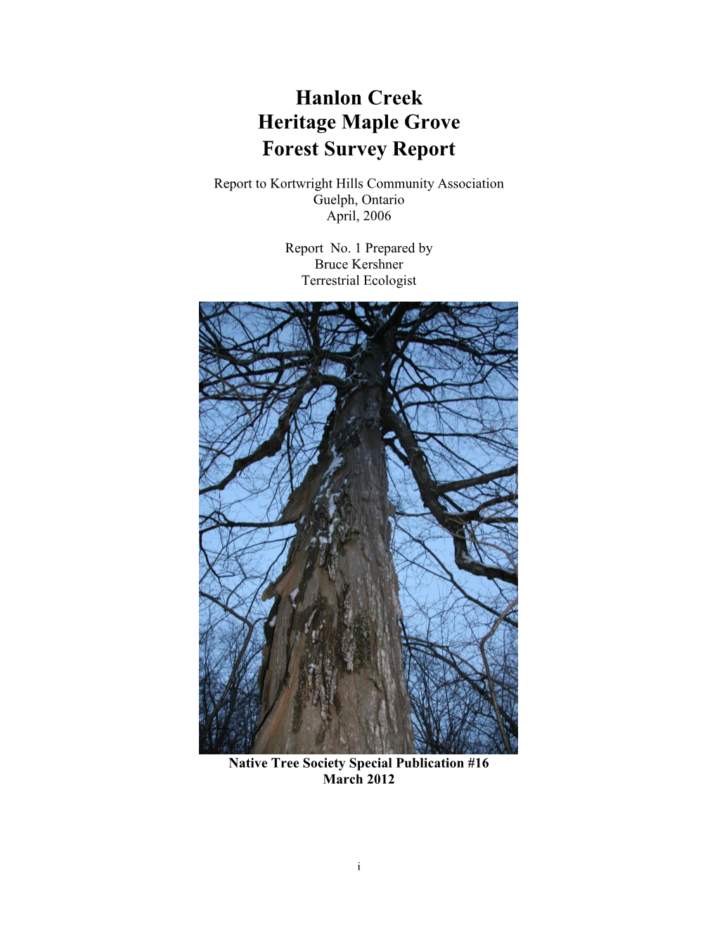Hanlon Creek Heritage Maple Grove Forest Survey Report
