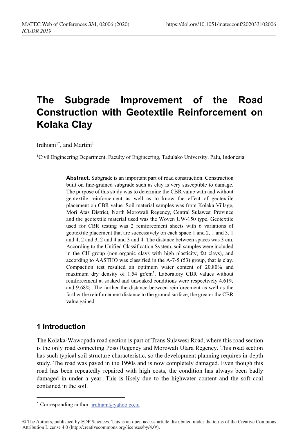 The Subgrade Improvement of the Road Construction with Geotextile Reinforcement on Kolaka Clay