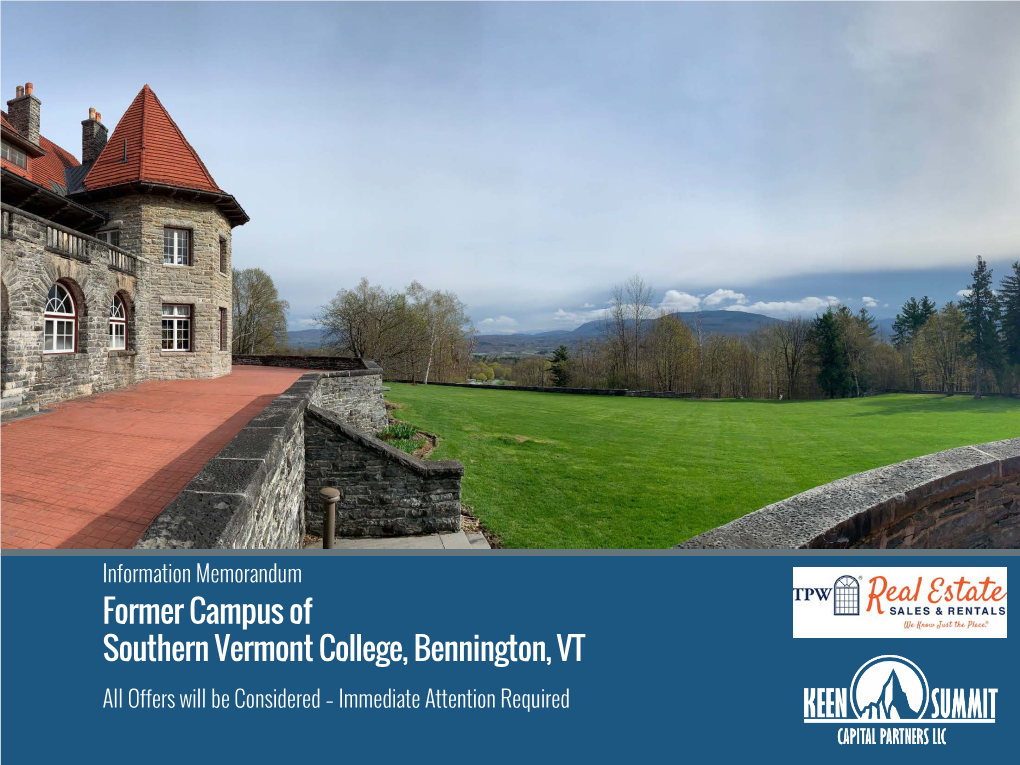 Former Campus of Southern Vermont College, Bennington, VT All Offers Will Be Considered – Immediate Attention Required Disclaimer