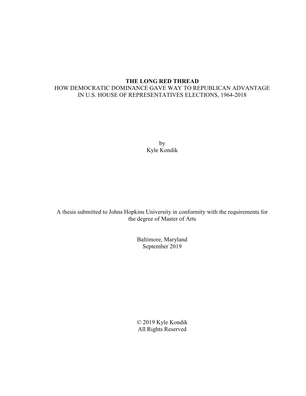 The Long Red Thread How Democratic Dominance Gave Way to Republican Advantage in Us House of Representatives Elections, 1964