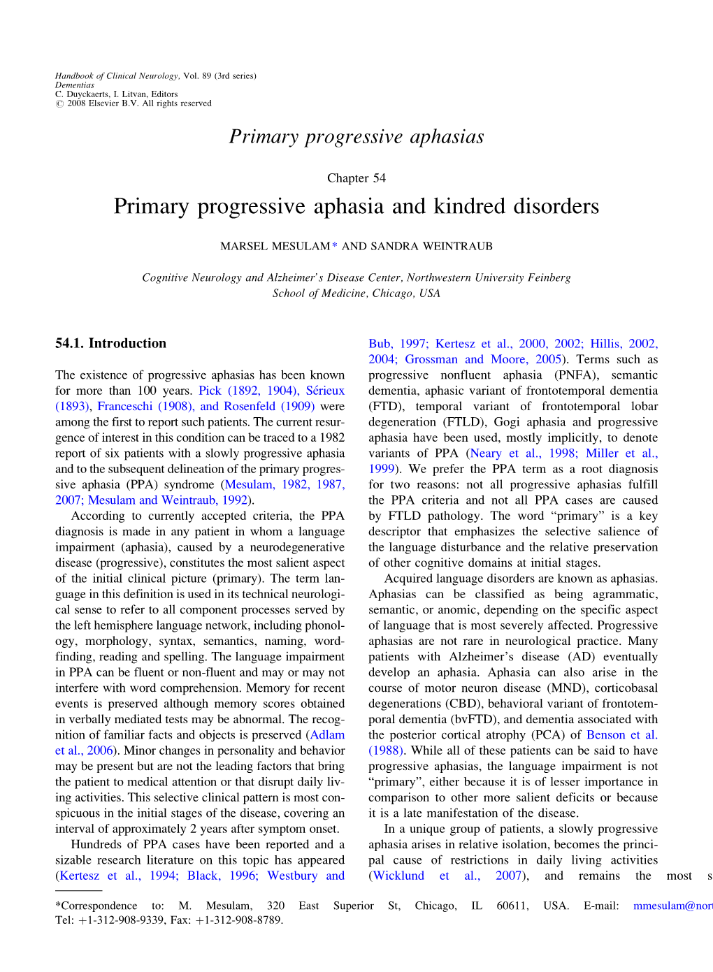 Primary Progressive Aphasia and Kindred Disorders