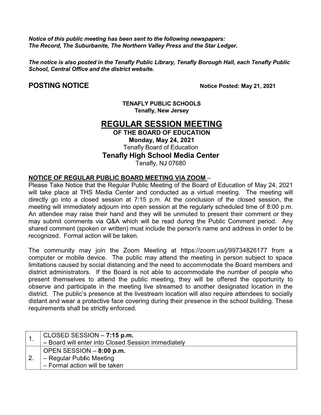 REGULAR SESSION MEETING of the BOARD of EDUCATION Monday, May 24, 2021 Tenafly Board of Education Tenafly High School Media Center Tenafly, NJ 07680