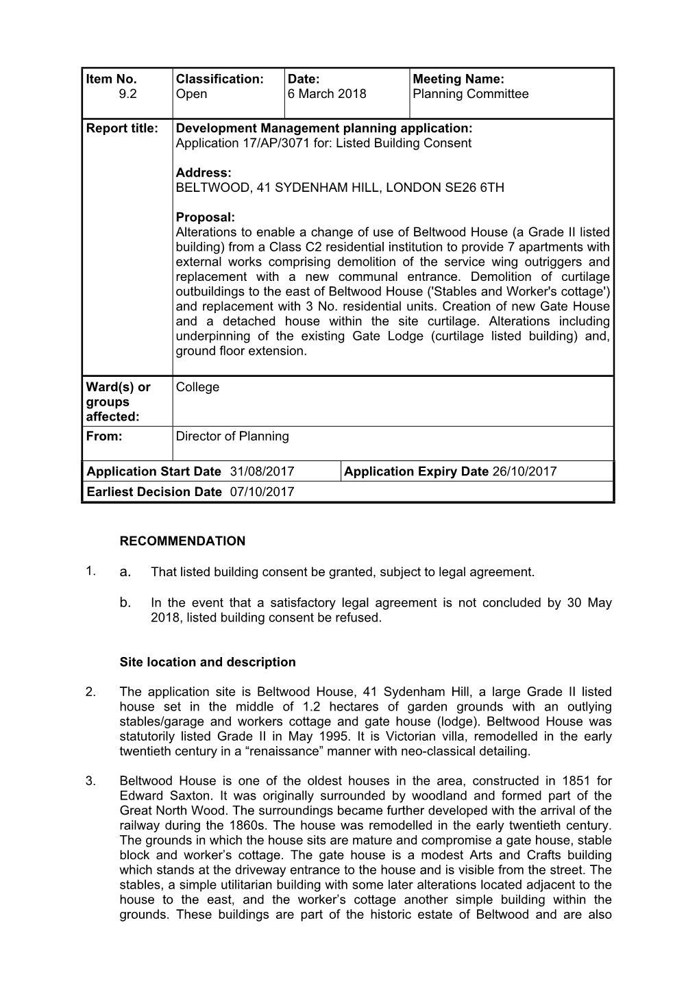 Item No. 9.2 Classification: Open Date: 6 March 2018 Meeting Name: Planning Committee Report Title: Development Management Plann