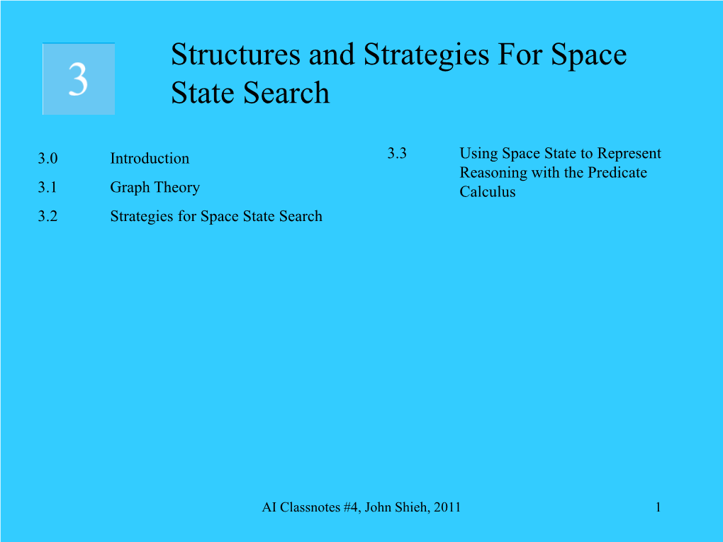 Structures and Strategies for Space State Search